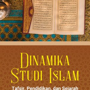 Dinamika Studi Islam
