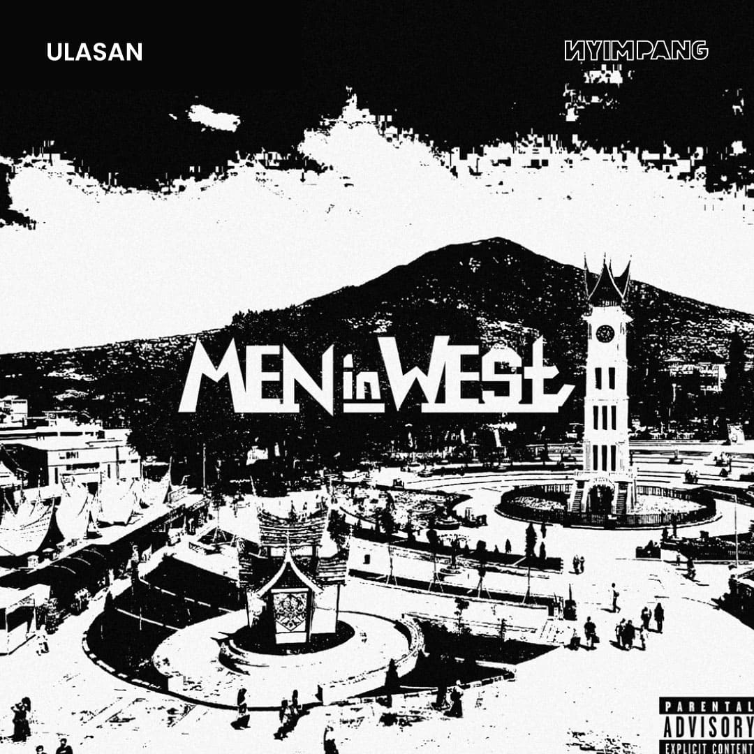 Men in West: Menafsir Kota Bukittinggi dalam Hip-Hop Minang